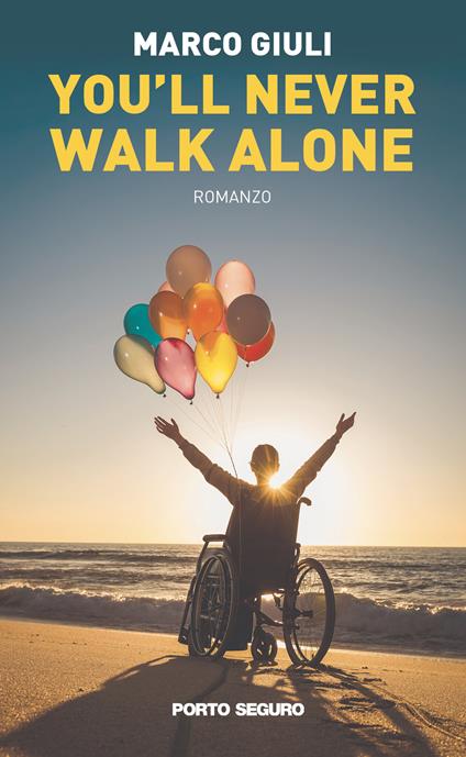 You’ll never walk alone - Marco Giuli - copertina