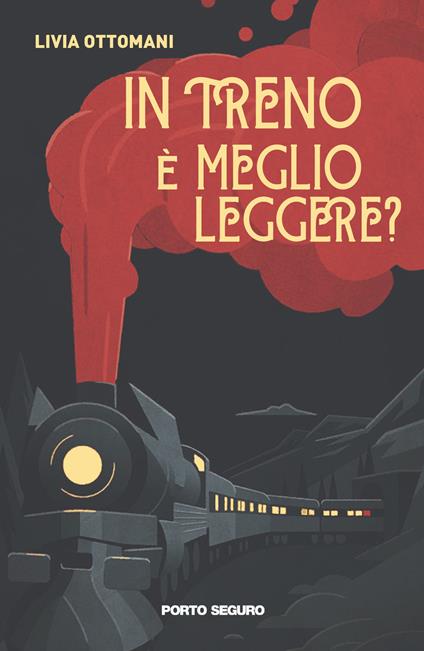 In treno è meglio leggere? - Livia Ottomani - copertina