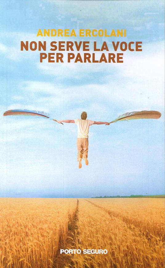 Non serve la voce per parlare - Andrea Ercolani - copertina