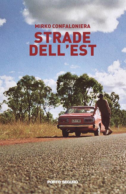 Strade dell'Est - Mirko Confaloniera - copertina