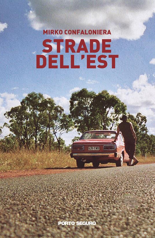 Strade dell'Est - Mirko Confaloniera - copertina
