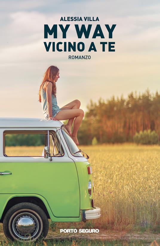 My Way. Vicino a te - Alessia Villa - copertina