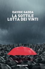 La sottile lotta dei vinti