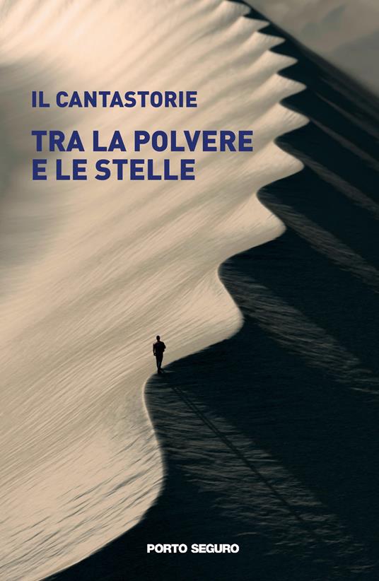 Tra la polvere e le stelle - Il Cantastorie - copertina