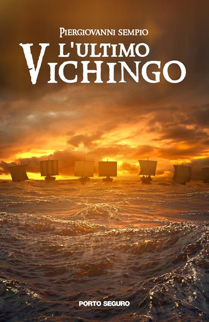 L'ultimo vichingo - Piergiovanni Sempio - copertina