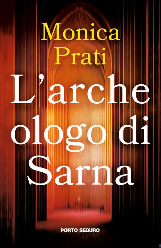 L'archeologo di Sarna - Monica Prati - copertina