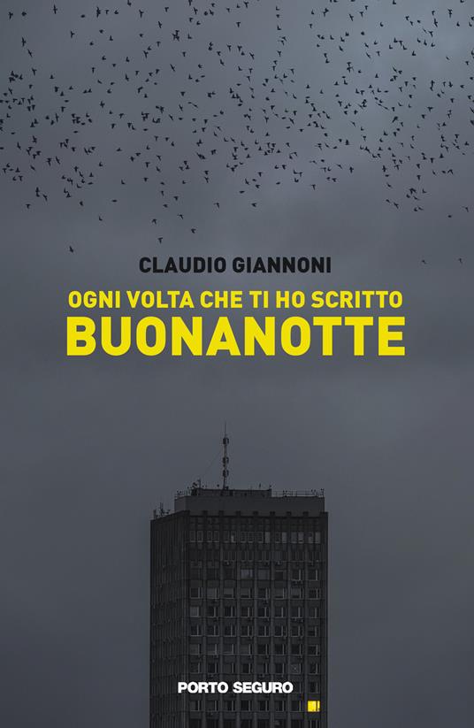Ogni volta che ti ho scritto buonanotte - Claudio Giannoni - copertina