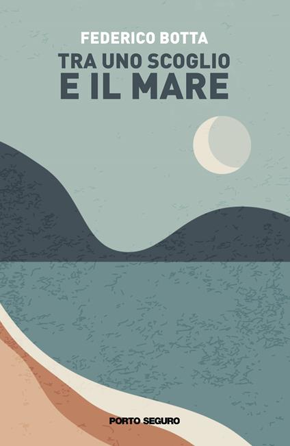 Tra uno scoglio e il mare - Federico Botta - copertina