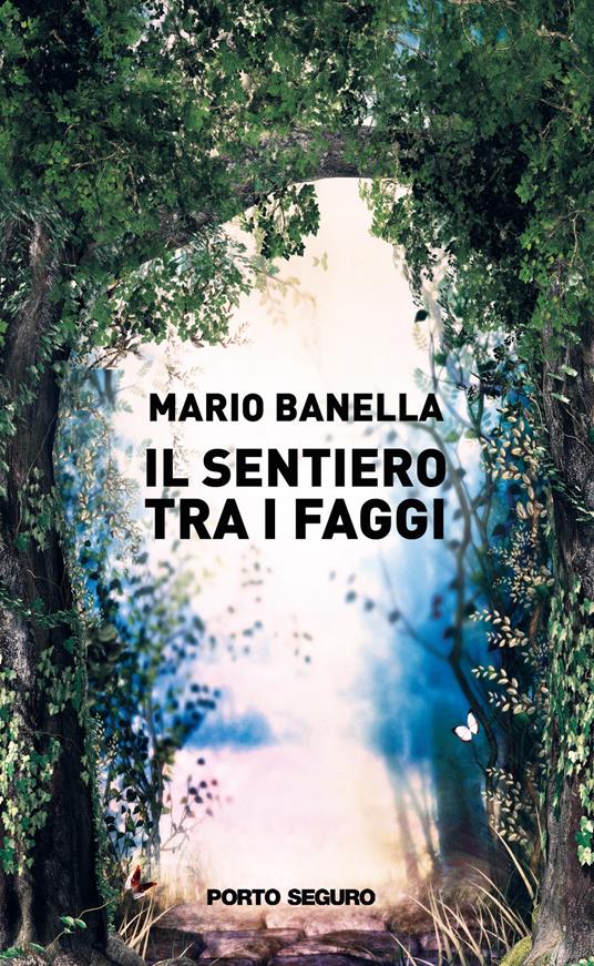 Il sentiero tra i faggi - Mario Banella - copertina