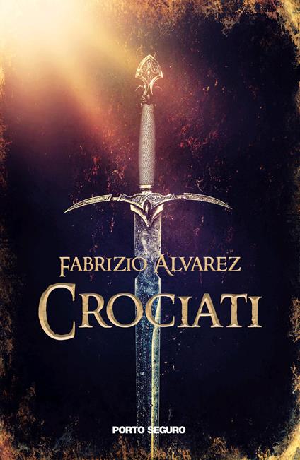 Crociati - Fabrizio Alvarez - copertina