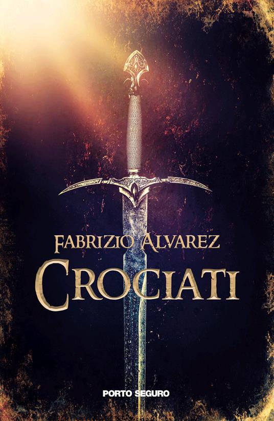 Crociati - Fabrizio Alvarez - copertina