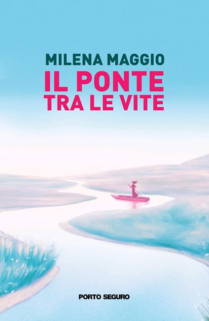 Il ponte tra le vite - Milena Maggio - copertina