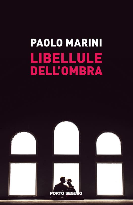 Libellule dell'ombra - Paolo Marini - copertina