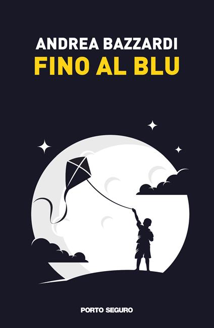 Fino al blu - Andrea Bazzardi - copertina