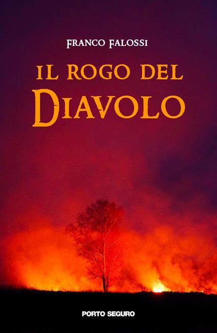Il rogo del diavolo - Franco Falossi - copertina