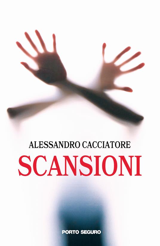 Scansioni - Alessandro Cacciatore - copertina