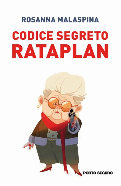 Codice segreto Rataplan - Rosanna Malaspina - copertina