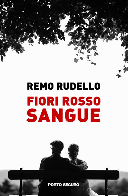 Fiori rosso sangue - Remo Rudello - copertina
