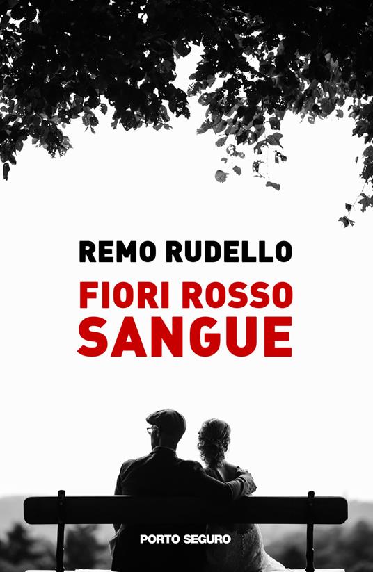 Fiori rosso sangue - Remo Rudello - copertina