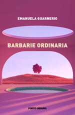 Barbarie ordinaria