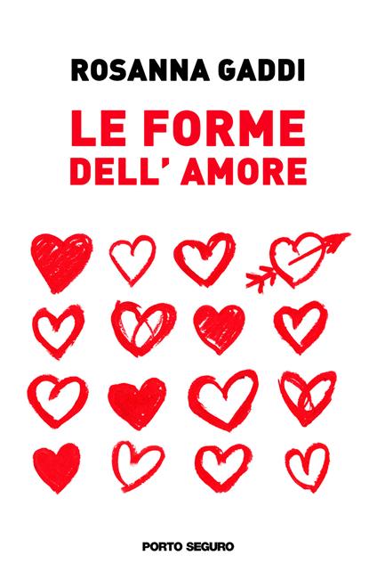 Le forme dell'amore - Rosanna Gaddi - copertina