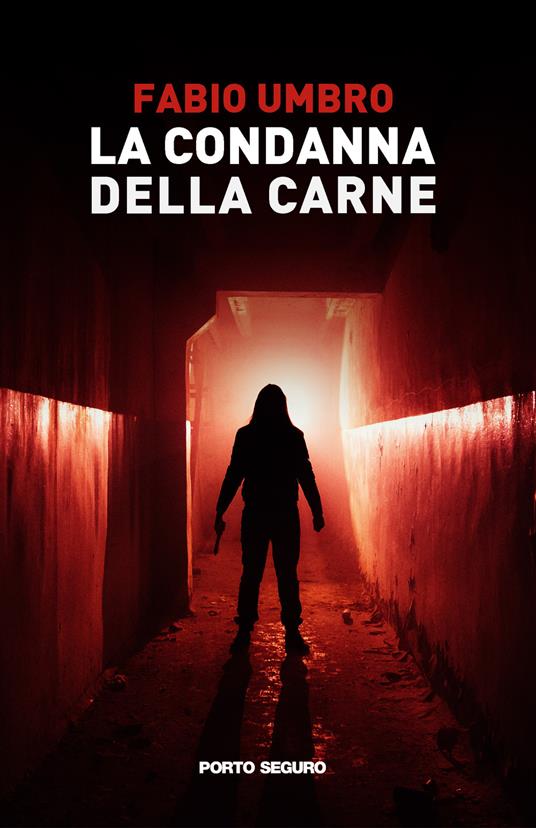 La condanna della carne - Fabio Umbro - copertina