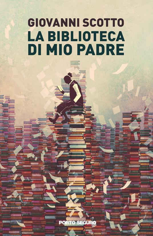 La biblioteca di mio padre - Giovanni Scotto - copertina