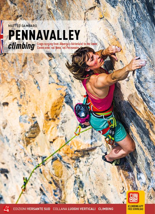 Pennavalley climbing. Falesie tra l'entroterra di Albenga e il basso Cuneese: val Neva, val Pennavaire. Ediz. inglese - Matteo Gambaro - copertina