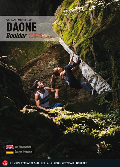 Daone Boulder. Più di 2000 passaggi + 1 boulderpark in Val Daone. Ediz. illustrata - Stefano Montanari - copertina