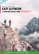 Easy alpinism in Trentino-South Tyrol. Vol. 1: Western valleys