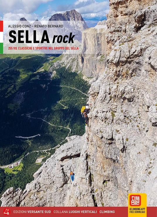 Sella rock. 255 vie classiche e sportive nel gruppo del Sella - Alessio Conz,Renato Bernard - copertina