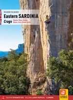 Sardegna Rock-est. Arrampicata sportiva nella parte orientale dell'isola. Ediz. inglese