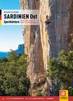 Sardinien Ost. Sportklettern. Baronia, Oliena, Gonone, Baunei, Jerzu, Ulassai, Quirra