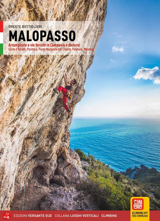 Malopasso. Arrampicate e vie ferrate in Campania e dintorni Costa d'Amalfi, Positano, Parco Nazionale del Cilento, Palinuro, Maratea - Oreste Bottiglieri - copertina