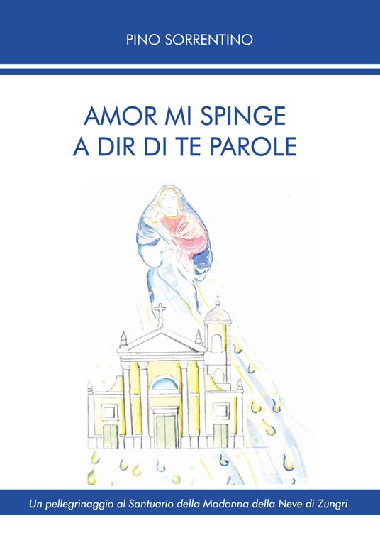 Amor mi spinge a dir di te parole - Pino Sorrentino - copertina