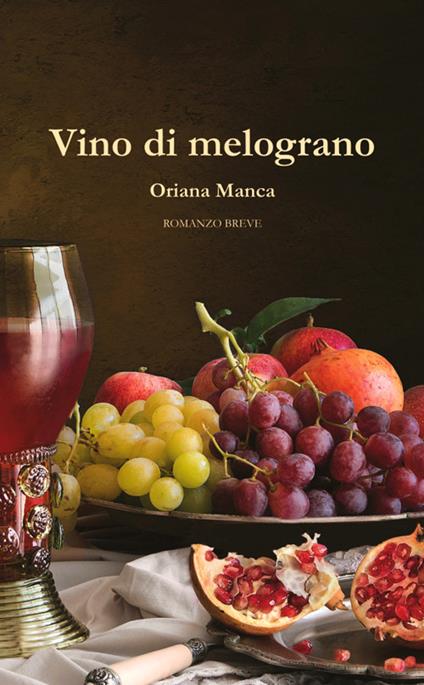 Vino di Melograno - Oriana Manca - copertina