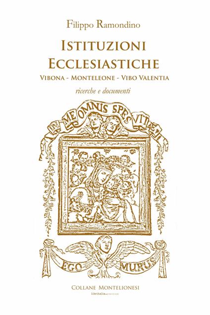 Istituzioni ecclesiastiche. Vibona-Monteleone-Vibo Valentia. Ricerche e documenti - Filippo Ramondino - copertina