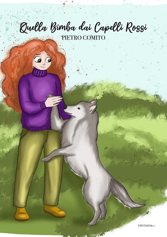 Quella bimba dai capelli rossi - Pietro Comito - copertina