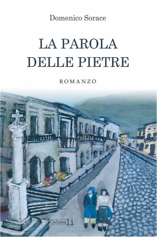 La parola delle pietre - Domenico Sorace - copertina