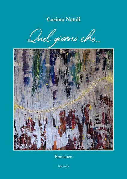 Quel giorno che... - Cosimo Natoli - copertina