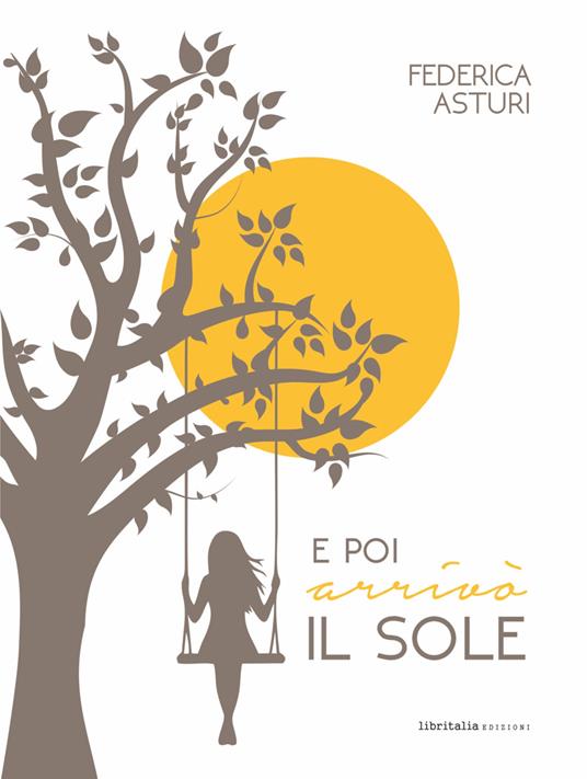 E poi arrivò il sole - Federica Asturi - copertina