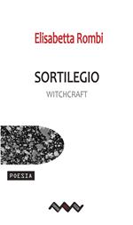 Sortilegio-Witchcraft. Ediz. bilingue