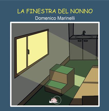 La finestra del nonno - Domenico Marinelli - copertina