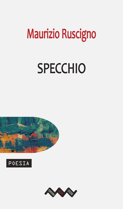 Specchio - Maurizio Ruscigno - copertina