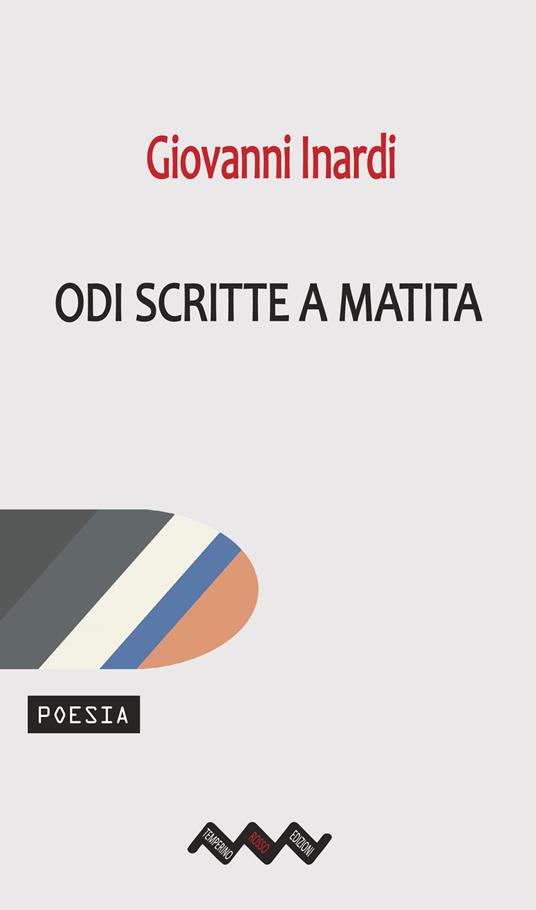 Odi scritte a matita - Giovanni Inardi - copertina