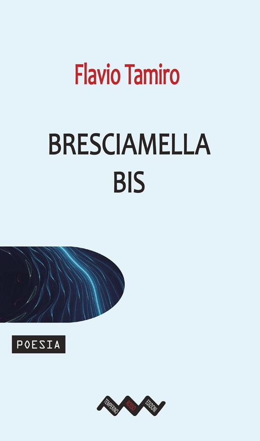 Bresciamella bis - Flavio Tamiro - ebook