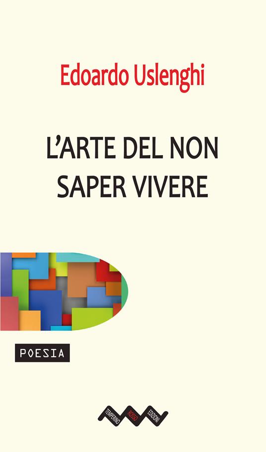 L'arte del non saper vivere - Edoardo Uslenghi - copertina