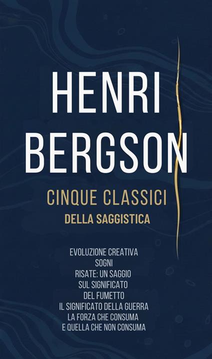 Cinque classici della saggistica - Henri Bergson - ebook