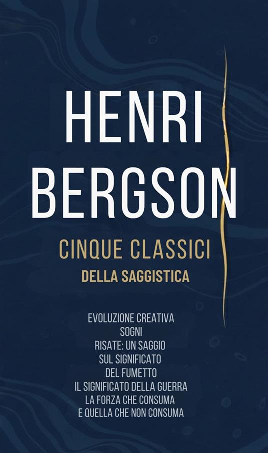 Cinque classici della saggistica - Henri Bergson - ebook