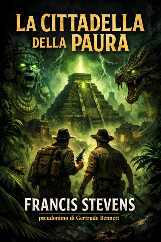 La cittadella della paura - Francis Stevens - ebook